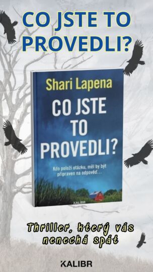 Co jste to provedli?