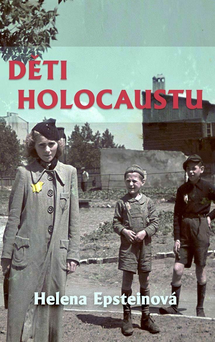 Děti Holocaustu - Epsteinová Helena | Prodej Knih