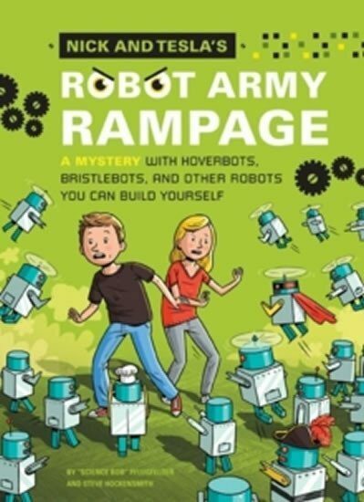 Nick and Tesla´s Robot Army Rampage