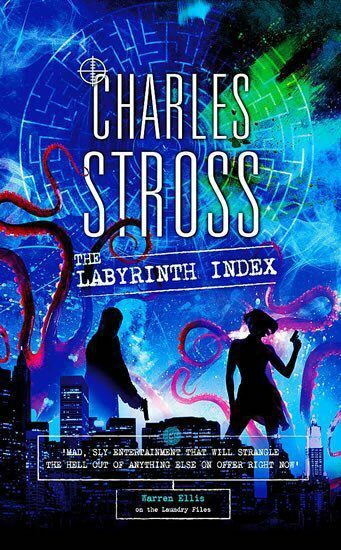The Labyrinth Index: A Laundry Files Novel