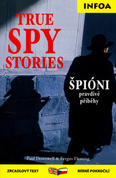 True Spy Stories/ Špióni