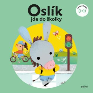 Oslík jde do školky