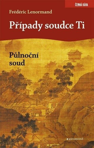 Případy soudce Ti. Půlnoční soud