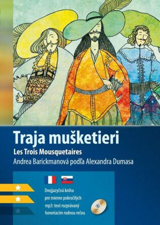 Traja mušketieri B1/B2 (FJ-SJ) - francúžština / slovenčina