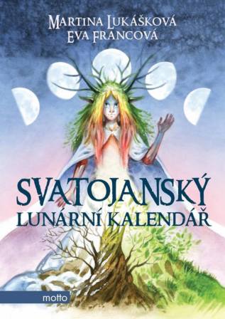 Kuchařka ze Svatojánu má lunární kalendář