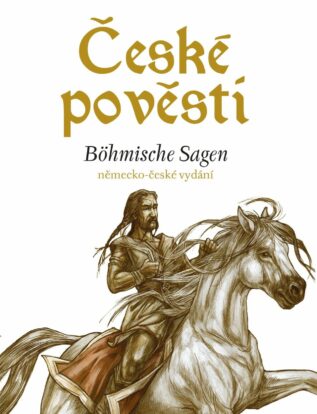 České pověsti – němčina - německo-české vydání