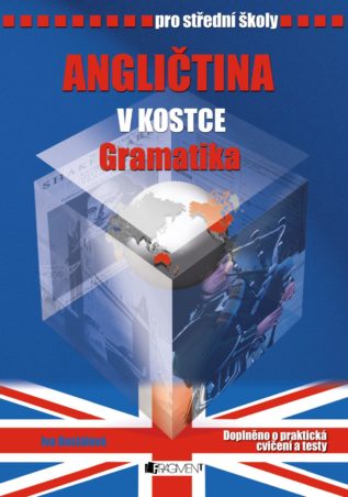 Angličtina v kostce pro SŠ - Gramatika