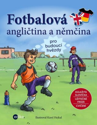 Fotbalová angličtina a němčina - pro budoucí hvězdy