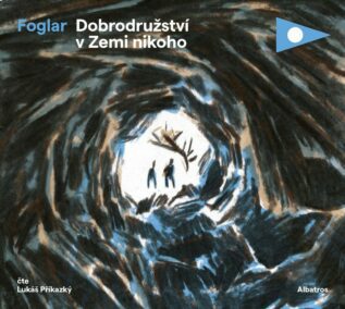 Dobrodružství v Zemi nikoho (audiokniha pro děti)