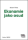 Ekonomie jako osud