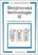 Strojírenská technologie III pro strojírenské učební obory