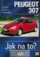 Peugeot 307 - Jak na to? od 2001 - 89. - 2. vydání