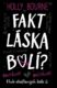 Fakt láska bolí? (e-kniha)