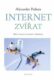 Internet zvířat - Nový dialog člověka s přírodou