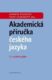 Akademická příručka českého jazyka