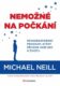 Nemožné na počkání - Devadesátidenní program, který přivede vaše sny k životu.