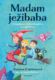Madam ježibaba (e-kniha)