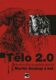 Tělo 2.0 - Hranice těla a podoby bolesti