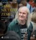 Sami na této zemi? - O Boží přítomnosti mezi námi (CD)