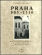 Praha 885-1310 - Kapitoly o románské a raně gotické architektuře