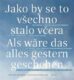 Jako by se to všechno stalo včera - Pocta obětem a přeživším nacistické perzekuce s esejem Radky Den