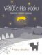 Vánoce pro Kočku - Adventní pohádkový kalendář a jeden skutečný pohádkový příběh
