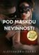 Pod maskou nevinnosti (e-kniha)