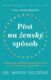 Pôst na ženský spôsob (e-kniha)