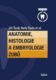 Anatomie, histologie a embryologie zubů