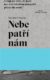 Nebe patří nám