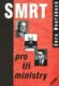 Smrt pro tři ministry