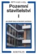 Pozemní stavitelství I pro 1.ročník SPŠ stavebních
