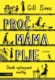 Proč máma pije