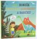 Jak Honzík zachránil dinosaury a babičku - Dětské knihy se jmény