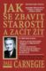 Jak se zbavit starostí a začít žít (e-kniha)