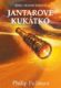 Jantarové kukátko - Jeho temné esence III.