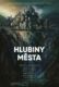 Hlubiny města (e-kniha)