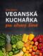 Veganská kuchařka pro zdravý život (e-kniha)