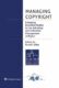 Managing Copyright: Emerging Business Models in the Individual and Collective Management of Rights (
