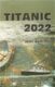 Titanic 2022
