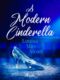 A Modern Cinderella (e-kniha)