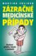 Zázračné medicínské případy