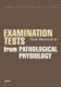Examination Tests from Pathological Physiology (e-kniha)