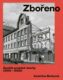 Zbořeno: Zaniklé pražské stavby 1990-2020