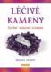 Léčivé kameny - čistění, nabíjení, ochrana
