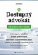 Dostupný advokát: Jak na běžné právní situace (e-kniha)