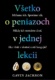 Všetko o peniazoch v jednej lekcii