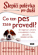 Slepičí polévka pro duši Co ten pes zase provedl?