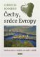 Čechy, srdce Evropy - Ozvěny srdce v krajině, ve vodě i v půdě
