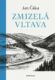 Zmizelá Vltava (e-kniha)